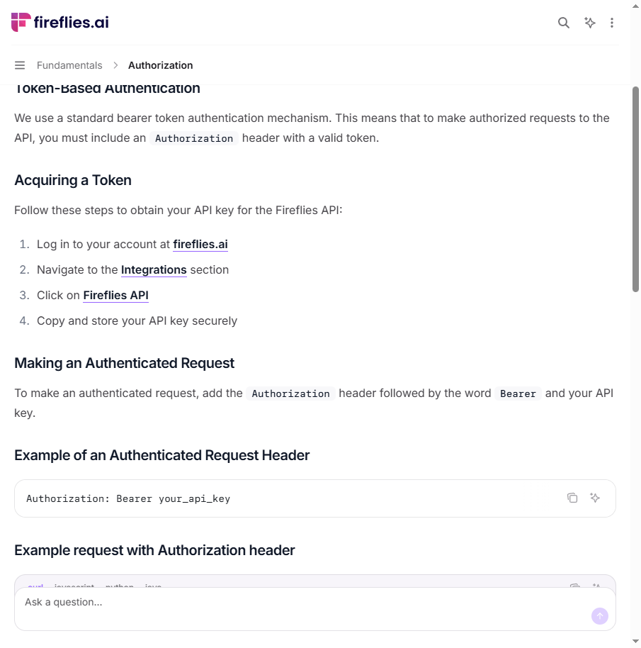 Fireflies official docs - Acquiring a Token: log in, open Integrations, click Fireflies API, copy the key